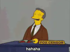 Fox Censor laughing at Simpsons