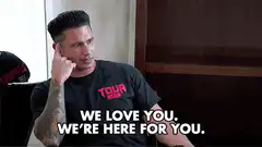 We Love You We're Here For You
