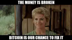 The Money Is Broken Bitcoin Is Our Chance To Fix It