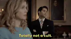 Totally not a cult