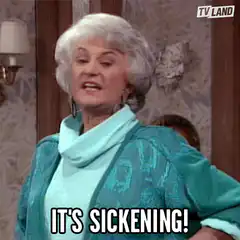 It's Sickening!