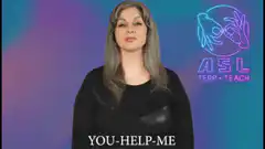 ASL sign for YOU HELP ME
