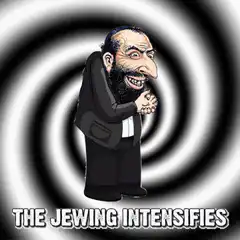 The Jewing Intensifies