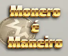 Monero é Maneiro