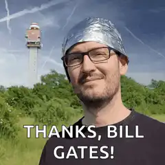Man in foil hat thanks Bill Gates