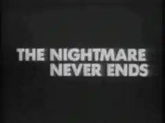 The Nightmare Never Ends