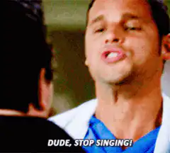 Dude, Stop Singing!