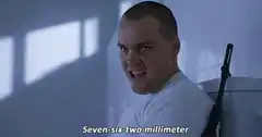 Bubba Blue says Seven-six-two millimeter