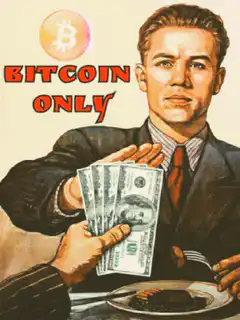 Bitcoin Only man with money