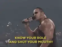 The Rock Know Your Role and Shut Your Mouth