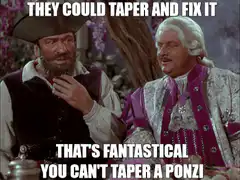 They Could Taper And Fix It That's Fantastical