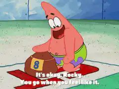 Patrick Star says it's okay Rocky