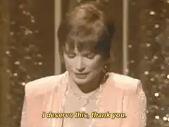 Jane Seymour I deserve this thank you