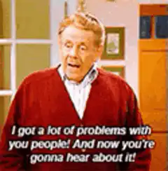 Mr. Feeny I Got a Lot of Problems With You People