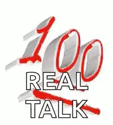 100 Real Talk