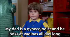 boy says dad is gynecologist