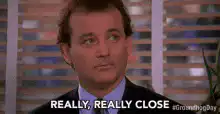 Bill Murray Really Really Close