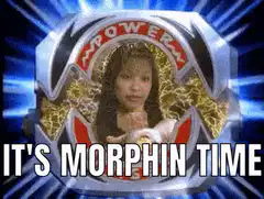 It's Morphin Time