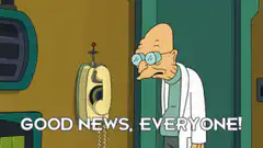 Futurama Professor Farnsworth Good News