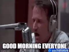 Good Morning Everyone Shouting