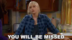 You Will Be Missed