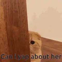 Peeking Cat Can I Yap About Her