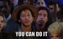 You Can Do It
