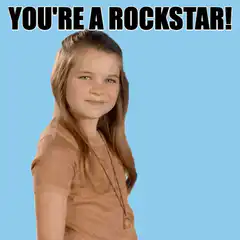 Success Kid You're a Rockstar