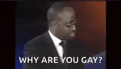 Why Are You Gay?