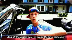Pretty Fly for a White Guy