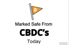 Marked Safe From CBDCs Today