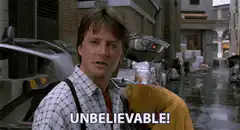Marty McFly Unbelievable