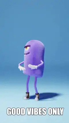 Purple pill dancing good vibes only