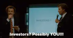 Investors? Possibly YOU!!!