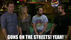 Guns on the Streets Yeah!