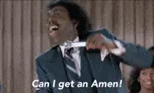 Can I get an Amen!