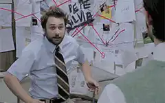 Charlie Day explaining the Pepe Silvia conspiracy