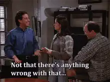 Ross and Chandler No of course not