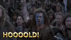 William Wallace screaming HOOOLD