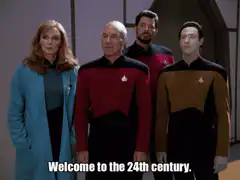 Star Trek crew welcome to the 24th century