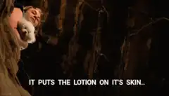 It puts the lotion on its skin