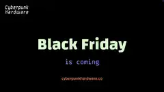 Cyberpunk Hardware Black Friday Ad