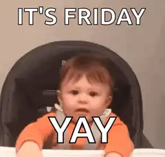 Unimpressed Baby Friday YAY