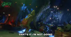The Grinch refuses to go