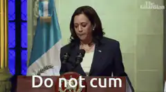 Kamala Harris Do not cum