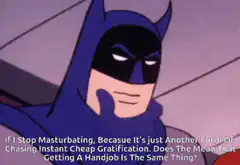 Batman thinking about masturbation