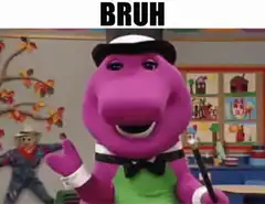 Barney Bruh Meme
