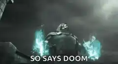 Doom Guy So Says Doom