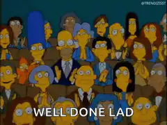 Simpsons crowd clapping well done lad