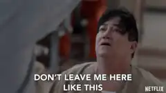 Don't Leave Me Here Like This